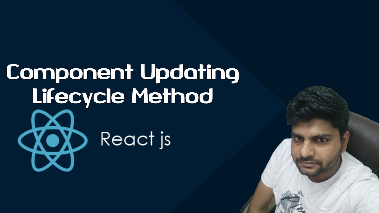 ReactJS Tutorials in Hindi: Component Updating Lifecycle Methods in ReactJS Part-18