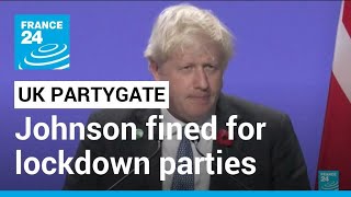 UK partygate: Johnson says he paid a police fine for lockdown parties • FRANCE 24 English