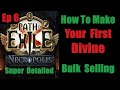 How to make your first divine orb  ep 6 endgame super detailed guide path of exile necropolis 324