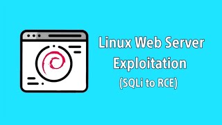 Linux Web Server Exploitation Sqli To Rce