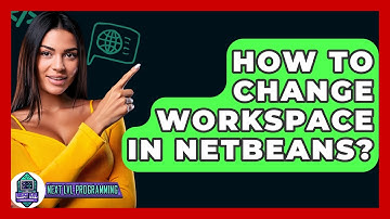 How To Change Workspace In NetBeans? - Next LVL Programming