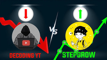 Decoding yt VS StepGrow || @decodingyt @StepGrow #decodingyt #stepgrow