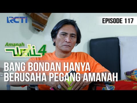 AMANAH WALI 4 - Bang Bondan Anggap Ini Amanah [18 Agustus 2020]