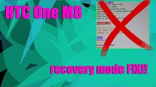 HTC One M8 stuck in recovery mode/ fastboot fix!