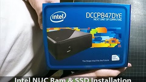 Intel Nuc | How to Install Ram and SSD
