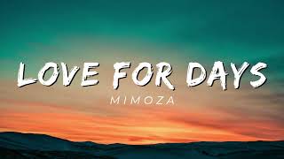 LOVE FOR DAYS | MIMOZA ( Music Only )