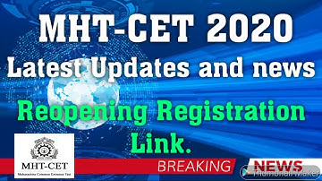 mht cet 2020 latest update,  CET REOPENING REGISTRATION LINK. students can apply for CET EXAM AGAIN.