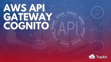 AWS API Gateway with Cognito Authentication 101