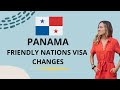 Changes to the Friendly Nations Visa in Panama