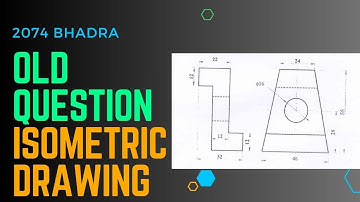 Old Question | Isometric Drawing  #2074 #bhadra |#ioe  #PU #kU #drawingtutorial #ctevt