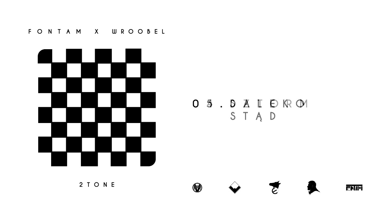 FonTam & Wroobel - 2 tone - Oficjalny Odsłuch Albumu