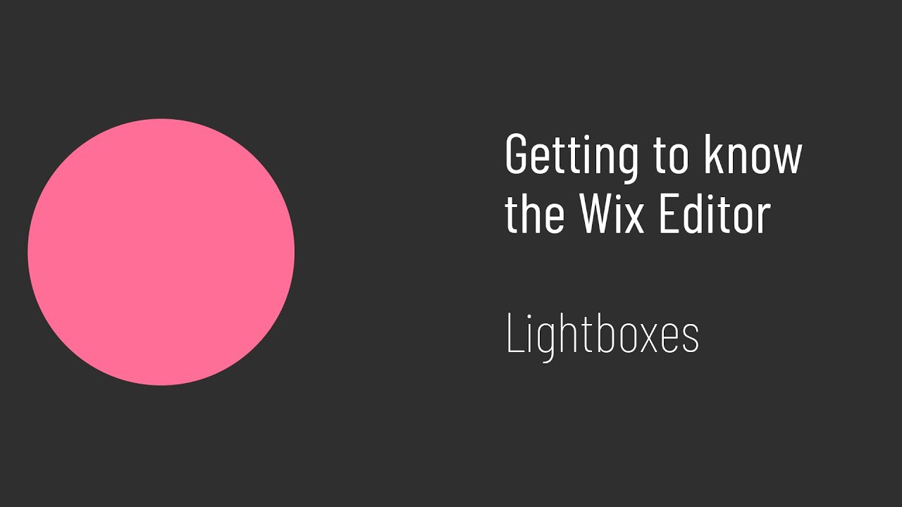 Getting to know the Wix Editor Lightboxes YouTube