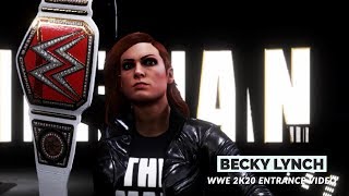Becky Lynch (Champion) - WWE 2K20 Entrance Video
