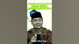 Jawaban Untuk Orang Yang Suka Merendahkan Kita. #shortsvideo #viral