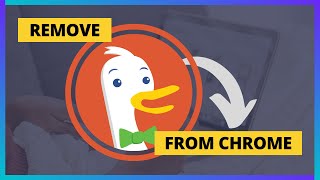 How To Remove DuckDuckGo From Google Chrome (Quick Full Guide!)