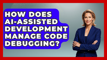 How Does AI-Assisted Development Manage Code Debugging? - Learning To Code With AI