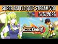 More Golf, with Ein! And they were roommates. [VOD] (Super Battle Golf)