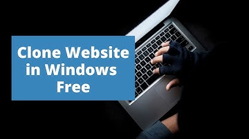 How To Clone Website in Windows | Copy Full Website