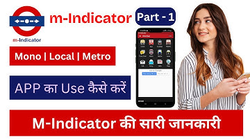 How to use M-Indicator APP | Complete Guide to Mumbai’s Local, Express, Monorail & Metro Trains