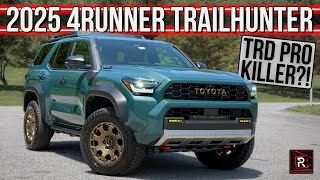 The 2025 Toyota 4Runner Trailhunter Is The Ultimate Overland SUV For Adventures