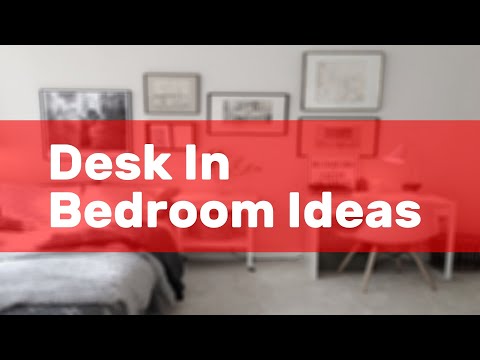 Desk In Bedroom Ideas