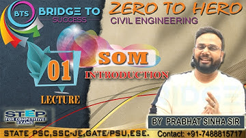 Strength of Materials | Introduction | LECTURE 01 | BY PRABHAT SINHA SIR |(SOM)| GATE 2021& ESE 2021