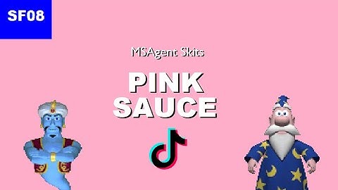 MSAgent Skits - Pink Sauce