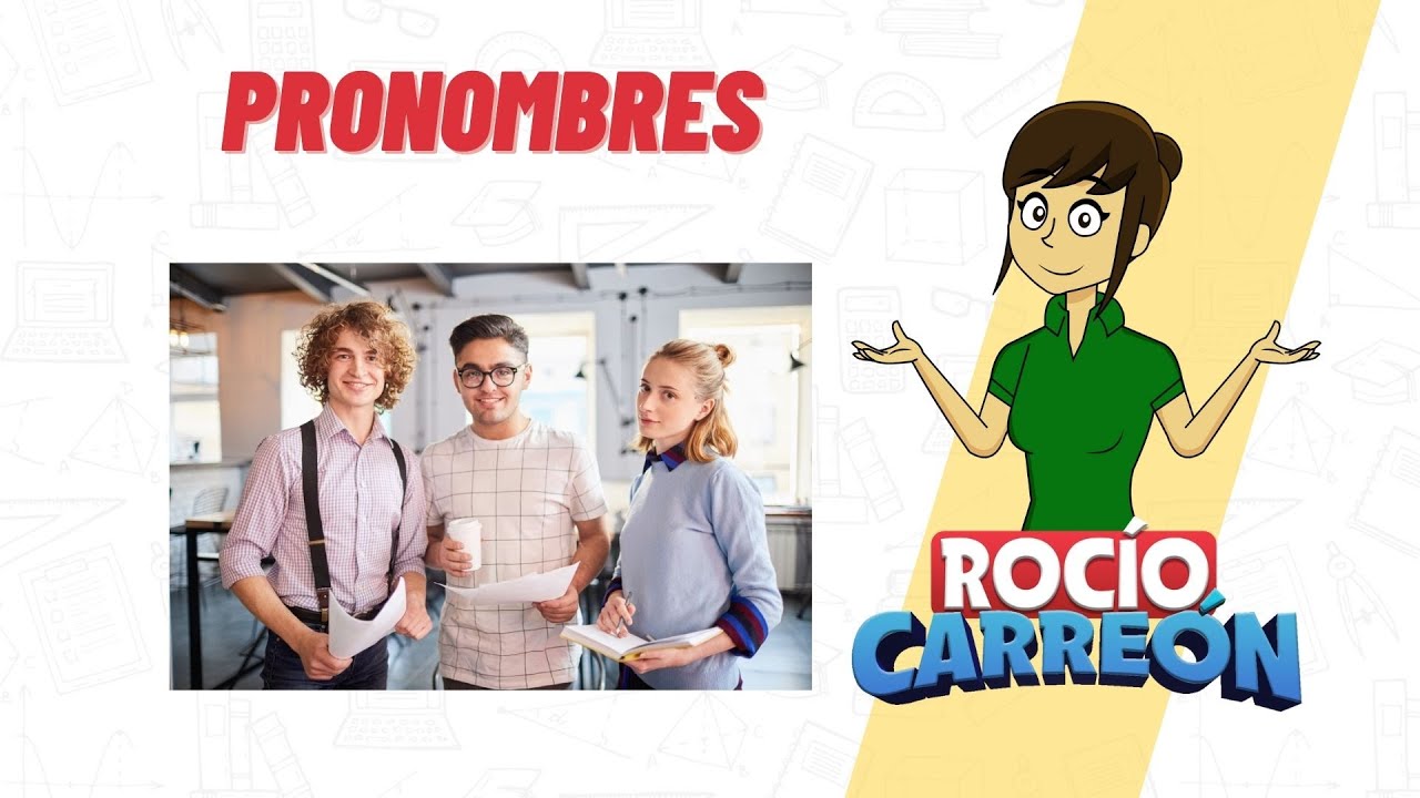 PRONOMBRES - TIPOS DE PRONOMBRES