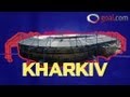 Euro 2012 venues - KHARKIV
