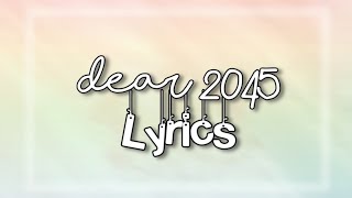 Dear 2045 - Lyric Video