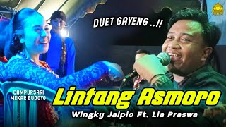 Puenake Raumum.. 'LINTANG ASMORO' DUET GAYENG - WINGKY JAIPLO FT. LIA PRASWA - CS. MEKAR BUDOYO