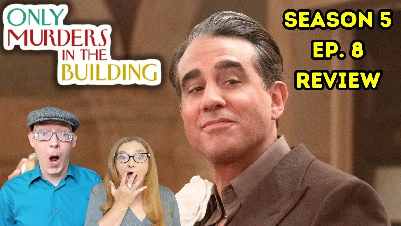 Only Murders in the Building season 5 episode 8 reaction and review: Sofia's killer affair!
