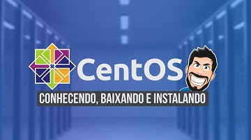 CentOS - ESTÁVEL e EFICIENTE para o seu SERVIDOR