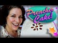 Vintage Kitchen || Preacher Cake ||