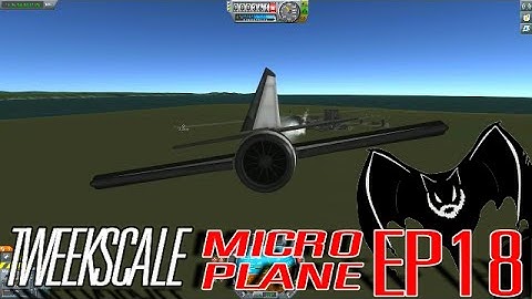 Kerbal Space Program Sandbox 18 "Micro Planes"-pt1 Tweekscale Mod!