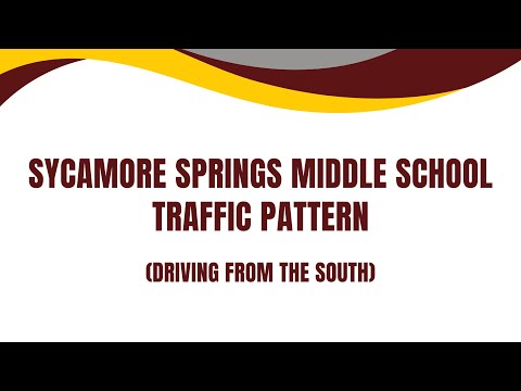 Sycamore Springs Middle School Traffic Pattern South 2024