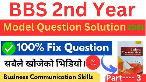 bbs 2nd year english model question solution || bbs 2nd year business communication model question
