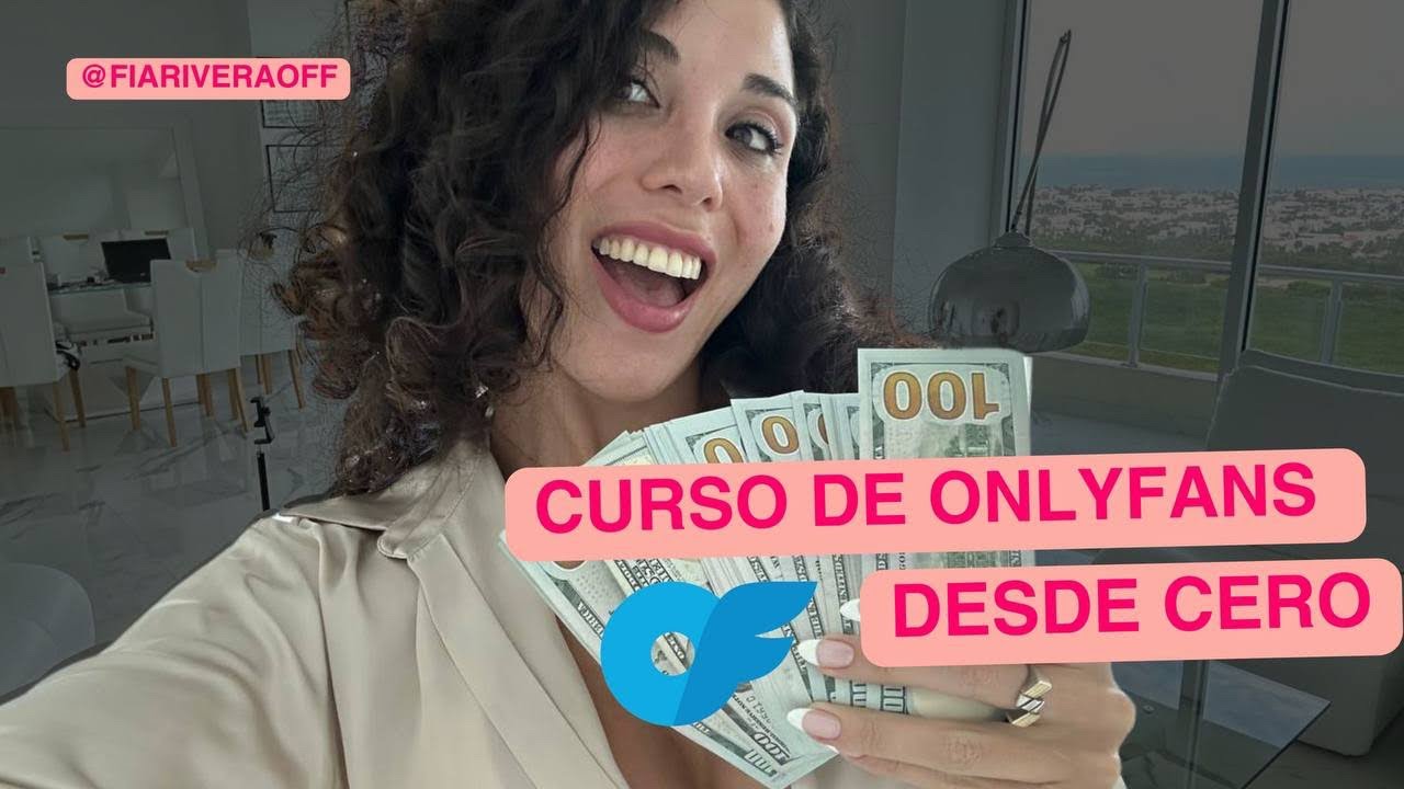 ONLYFANS: COMIENZA DESDE 0. CURSO AVANZADO.
