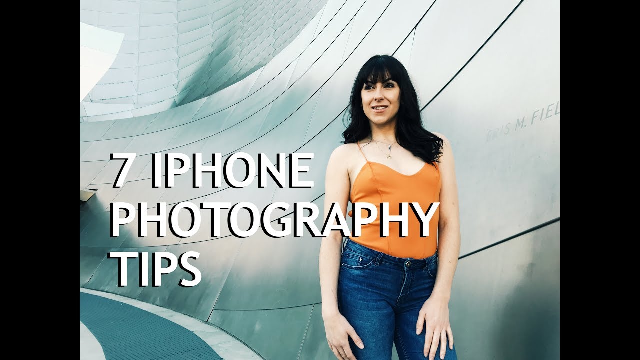 7 iPhone Photography Tips - YouTube