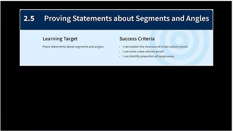 2.5 Proving Statements about Segments and Angles