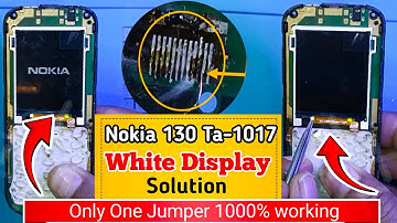 Nokia 130 Ta-1017 white display Solution || Nokia Ta-1017 blank display Problem Fix!
