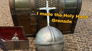 I made The Holy Hand grenade from “Monty Python and the Holy Grail” -The Art of Casting