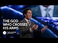 Joel Osteen  - The God Who Crosses His Arms