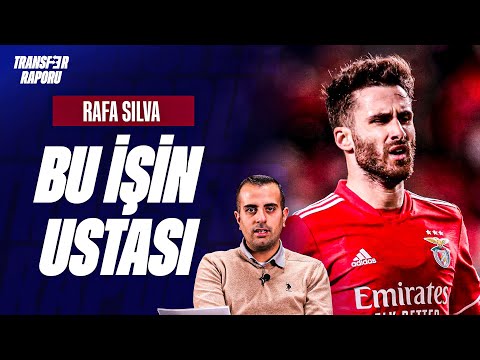 RAFA SILVA GALATASARAY'DA NE YAPAR? Rafa Silva'nın En İyi Özelliği | Transfer Raporu