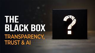 The Black Box Transparency Trust AI