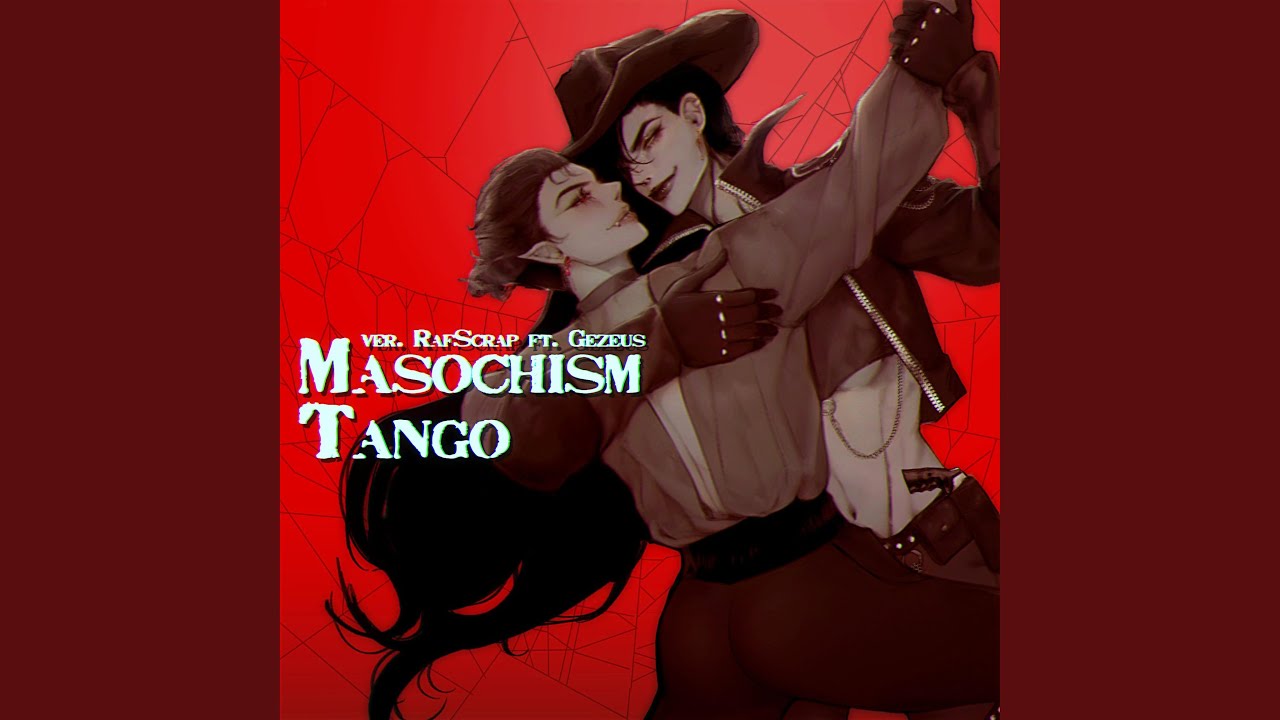 the-masochism-tango-youtube