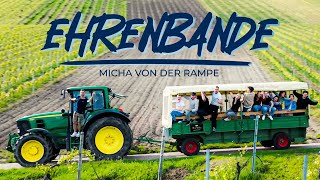 Micha von der Rampe - Ehrenbande (Offizielles Musikvideo)