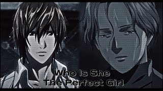 Death Note X Monster // Who Is She X The Perfect Girl // Quick Edit // PT 1