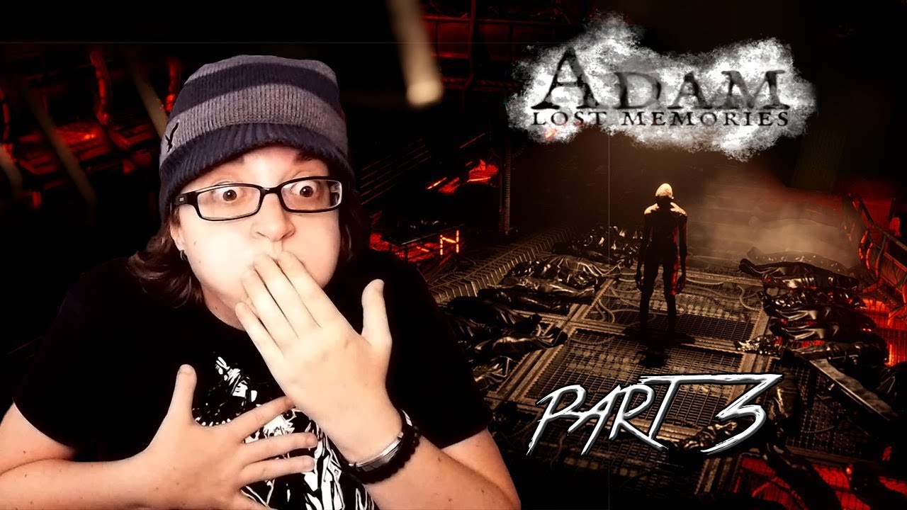THESE BODIES DON'T MAKE FUNNY NOISES! | Adam: Lost Memories |  FULL GAME | Part - 3