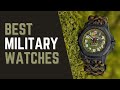 Best Military Watches - Top Picks for Durability and Functionality | The Luxury Watches